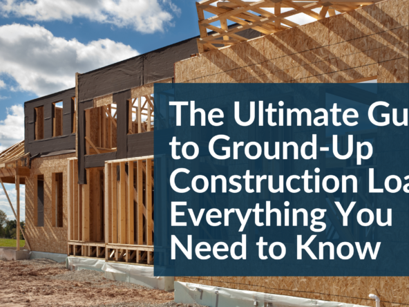 Ground-Up Construction Lenders