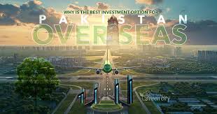 Real Estate: A Smart Move for Overseas Pakistanis
